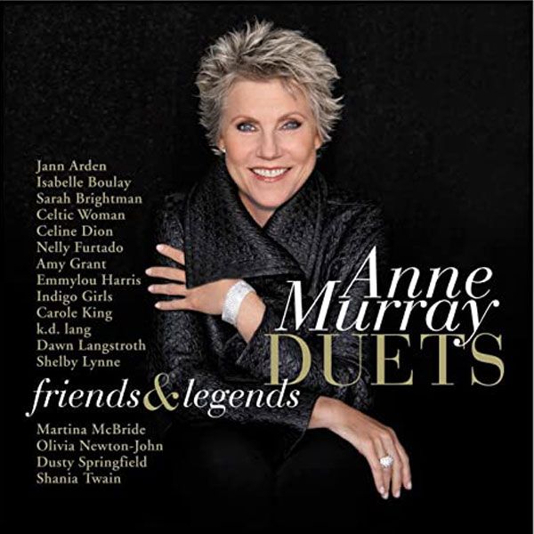 Anne Murray Duets Friends & Legends